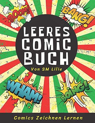 Leeres Comic Buch: 7, 8 und 9 Panels 120 Seiten Spaß: für Kinder, Mädchen, Jungen, Jugendliche un Leeres Comic Buch: 7, 8 und 9 Panels 120 Seiten Spaß: für Kinder, Mädchen, Jungen, Jugendliche un