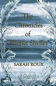 Paperback The Chronicles of Harriet Shelley Book