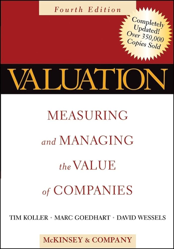 Amazon.com: Valuation: Measuring and Managing the Value of