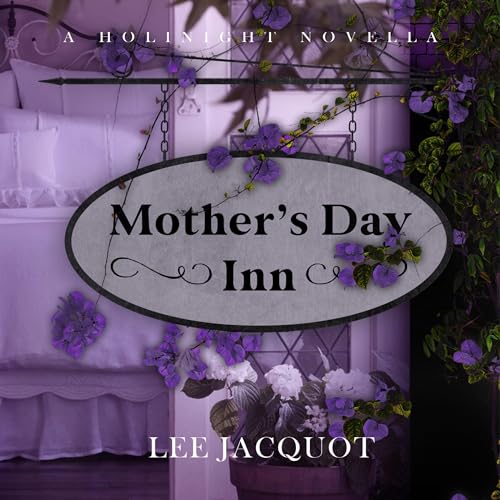 Mother's Day Inn by Lee Jacquot episode artwork