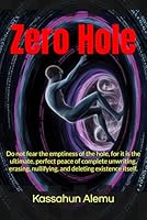 Zero Hole B0G1K88JT9 Book Cover