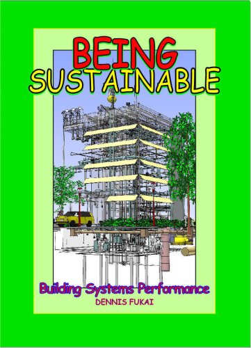 Being SUSTAINABLE: Building Systems Performance