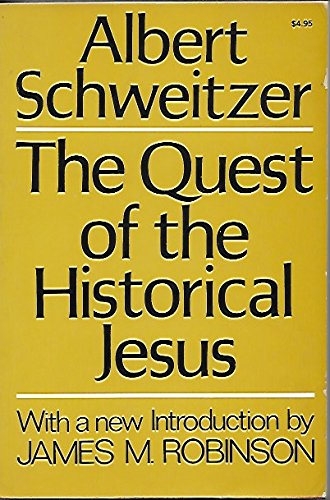The Quest Of The Historical Jesus 0026084104 Book Cover