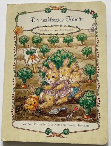 Die erstklassige Karotte [German] 1552220990 Book Cover