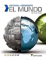 Historia Y Geografía El Mundo Texto Santillana 2015-2016 Isbn : 9781604848618 1604848618 Book Cover