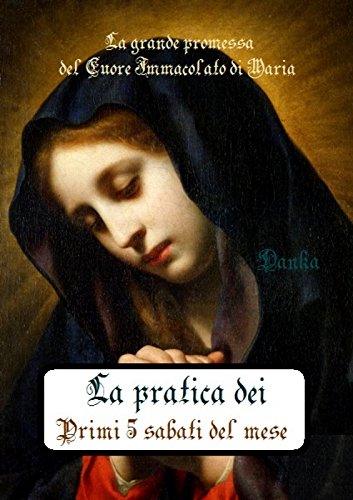 La devozione dei primi 5 sabati del mese: Fatima