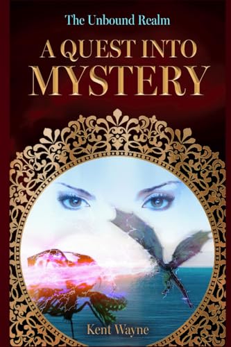 A Quest Into Mystery: The Unbound Realm Book 3