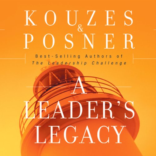 A Leader's Legacy Audiolibro Por James M. Kouzes, Barry Z. Posner arte de portada