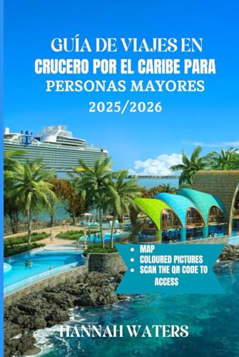 GUÍA DE VIAJES EN CRUCERO POR EL CARIBE PARA PERSONAS