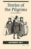 Stories of the Pilgrims Answer Key 1932971025 Book Cover