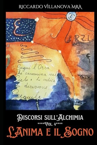 DISCORSI SULL’ALCHIMIA, VOL IV: L'ANIMA E IL SOGNO