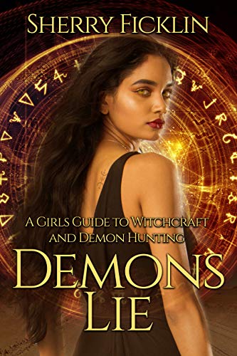 Télécharger Demons Lie (A Girl's Guide to Witchcraft and Demon Hunting Book 1) (English Edition) Livre eBook France