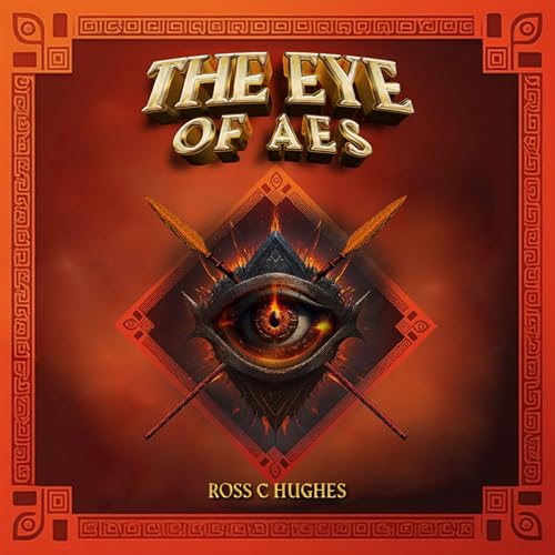 The Eye of Aes by Ross Hughes episode artwork