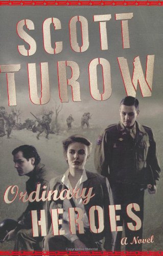 Ordinary Heroes: A Novel