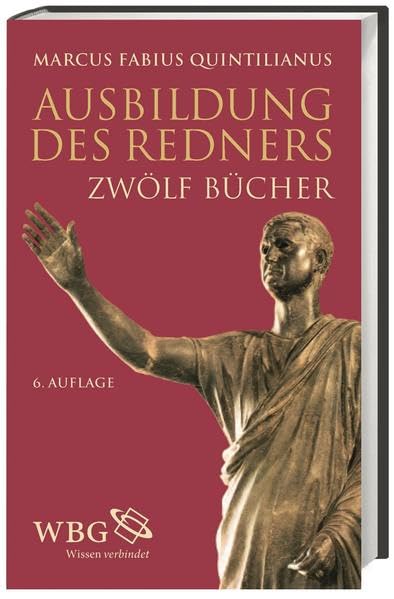 Ausbildung des Redners: Zwölf Bücher