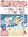 MES TOUT PREMIERS AUTOCOLLANTS - LES BALLERINES ET DANSEUSES: 180 AUTOCOLLANTS REPOSITIONNABLES ET UNE HISTOIRE À ANIMER