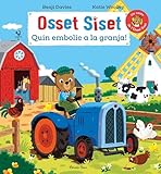  Osset Siset. Quin embolic a la granja!: Un conte de l\'Osset Siset