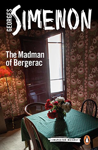 The Madman of Bergerac (Inspector Maigret Book 15)