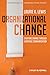 Organizational Change: Creating Change Through Strategic Communication