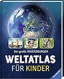 Der große Ravensburger Kinder-Weltatlas - Andrea Schwendemann