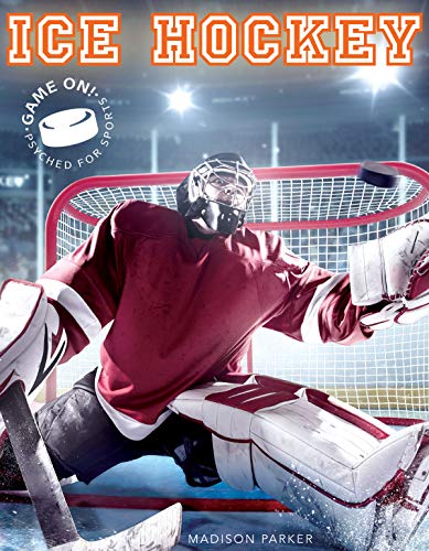 Ice Hockey (Game On! Psyched For Sports) (English Edition)