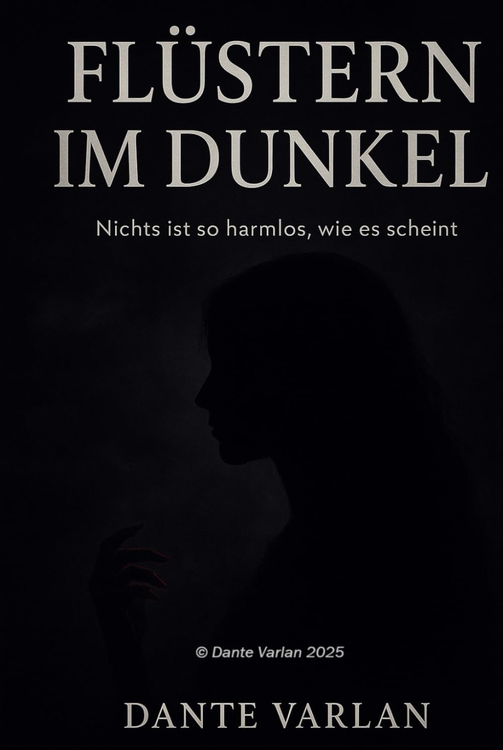 Flüstern im Dunkel: Nichts ist so harmlos, wie es scheint