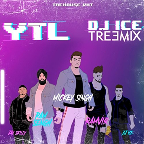 YTL Treemix (feat. Mickey Singh, Pam Sengh, Ramvir & Jay Skilly)