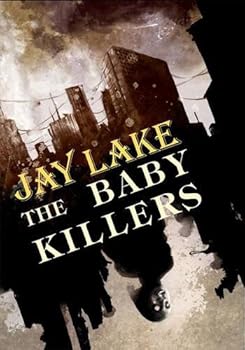 The Baby Killers [jhc]