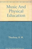 Music and Physical Education B0032TVDQG Book Cover