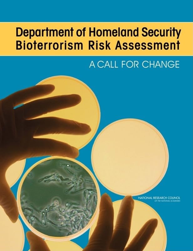 Buy Department of Homeland Security Bioterrorism Risk Assessment: A Call for Change — BookShops.in