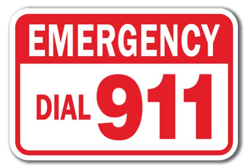 Emergency Dial 911 Sign 12" x 18" Heavy Gauge Aluminum Signs