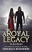 A Royal Legacy (Latvala Royals Book 6)