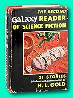 Vtg H.L. Gold [ed.] / The Second Galaxy Reader of Science Fiction / First Thus 1954 [Hardcover] H.L. Gold [ed.]; Kurt Vonnegut, Jr. [contr.]; Isaac Asimov B09C3TT1DV Book Cover