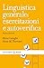 Linguistica Generale: Esercitazioni E Autoverifica - 3