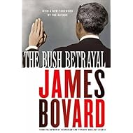The Bush Betrayal