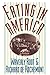 Eating In America: A History