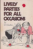 Lively Parties for All Occasions 0801041260 Book Cover