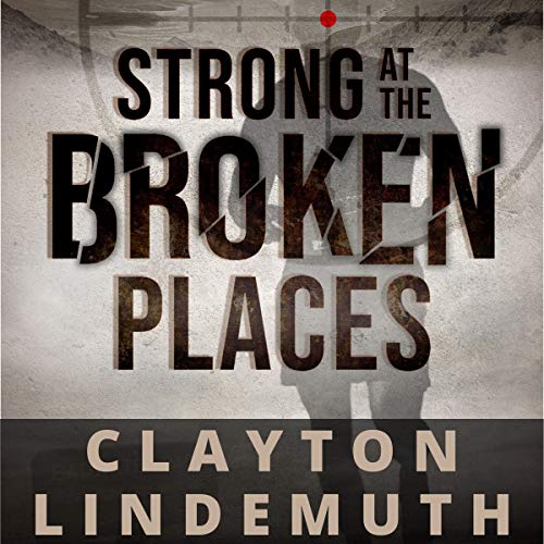 Strong at the Broken Places by Clayton Lindemuth episode artwork