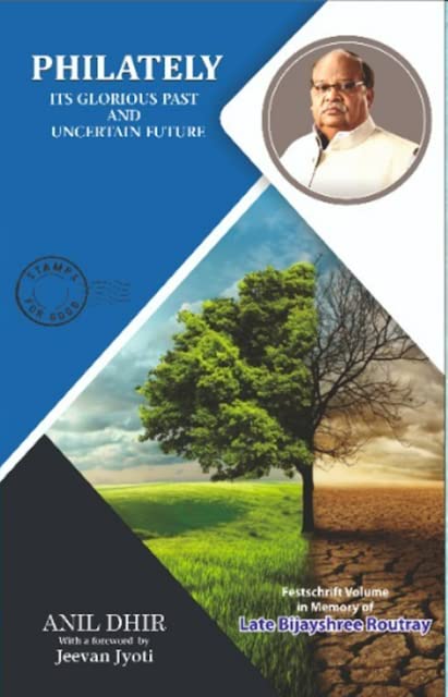 Philately: It’s Glorious Past and Uncertain Future