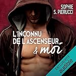 Couverture de L'inconnu de l'ascenseur et moi