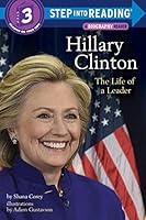 Hillary Clinton: The Life of a Leader 110193235X Book Cover