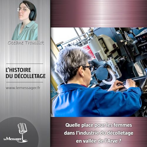 Quelle place pour les femmes dans l'industrie du D&eacute;colletage ?