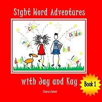 Sight Word Adventures with Jay and Kay Book 1 1539400921 Book Cover