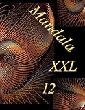 Mandala XXL 12: Coloring Book (Adult Coloring Book for Relax)