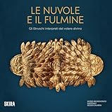 Le Nuvole E Il Fulmine. Gli Etruschi Interpreti Del Volere Divino - 2