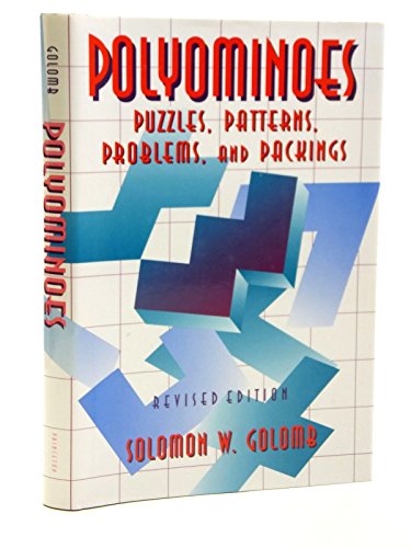 Polyominoes – Puzzles, Patterns, Problems, & Packings (Rev & Exp) 2E: Puzzles, Patterns, Problems, and Packings - Revised and Expanded Second Edition (Princeton Science Library) view 2