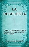  La respuesta: Libro de teoría y ejercicios para enriquecer su mente y su bolsillo