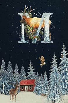M: Initial Monogram Notebook - Winter Woodlands Cabin College Rule Lined Writing and Notes Journal (Cabin in the Snow Journals)