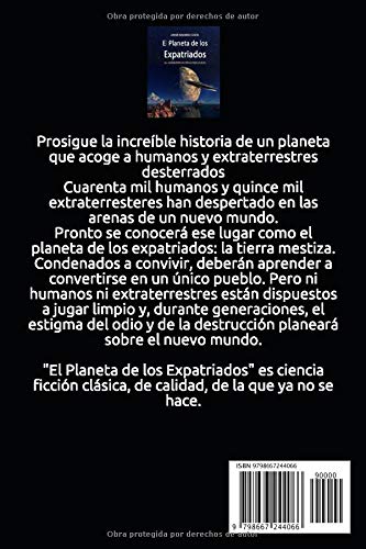 Vista 2 de EL PLANETA DE LOS EXPATRIADOS (El Guardián de Nuestros Hijos) (TRILOGÍA DE LOS EXPATRIADOS) (Spanish Edition)
