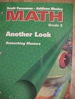 Another Look Reteaching Masters Grade 2 (Scott Foresman-Addison Wesley Math) 0201312522 Book Cover